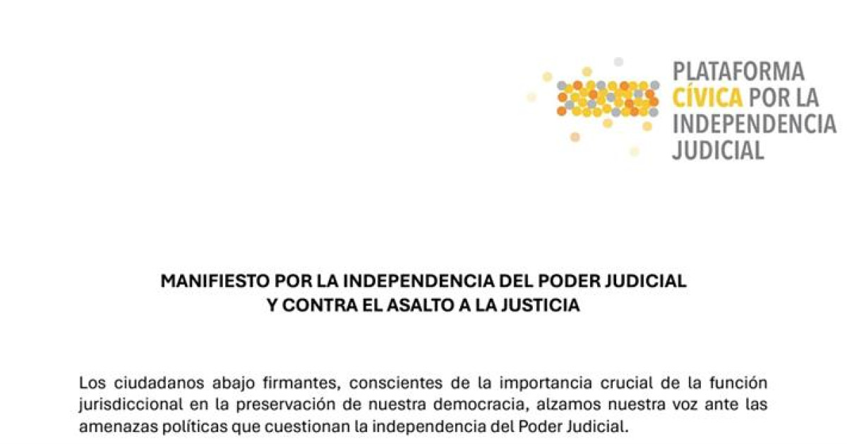 Manifiesto por la independencia del poder judicial y contra el asalto a ...